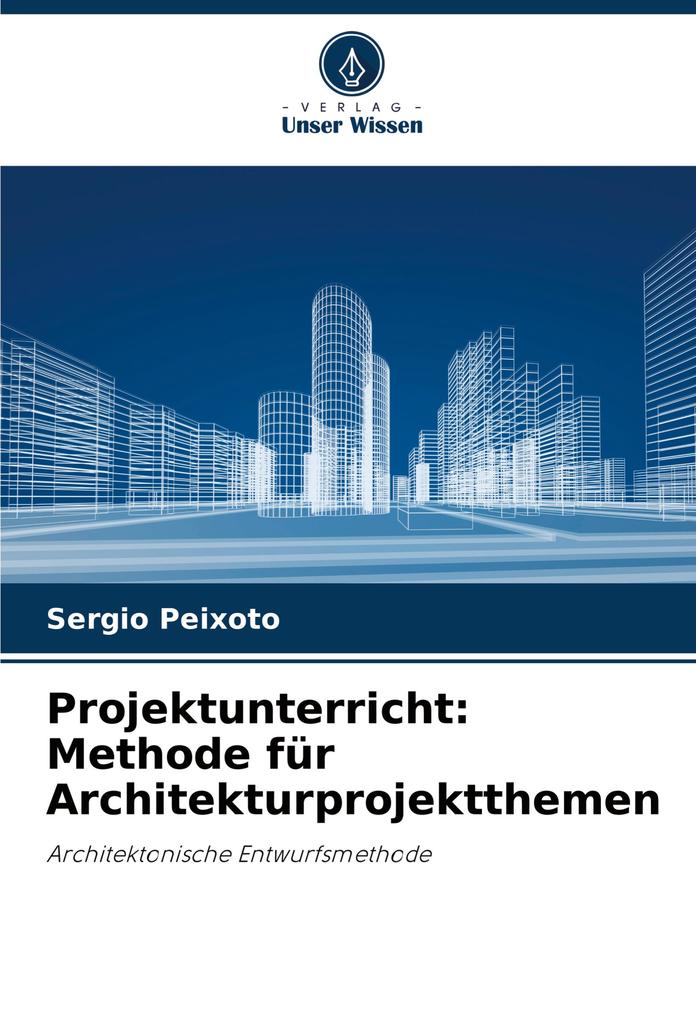 Projektunterricht: Methode für Architekturprojektthemen