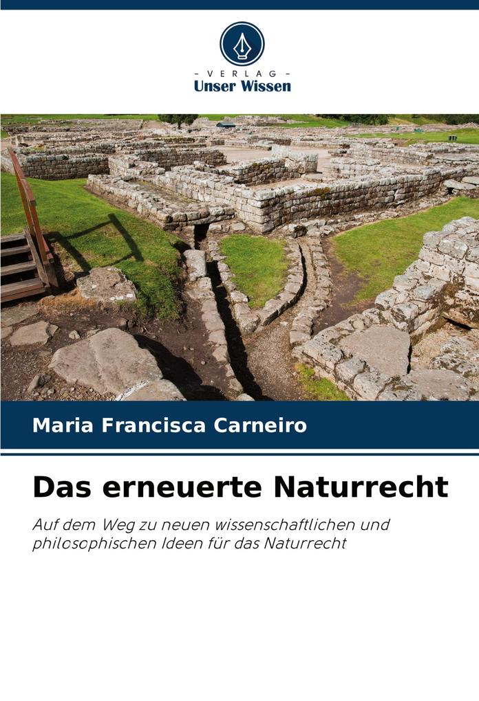 Das erneuerte Naturrecht