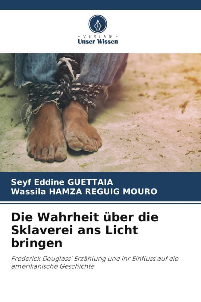 Die Wahrheit über die Sklaverei ans Licht bringen
