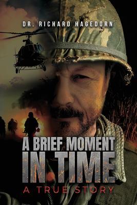 A Brief Moment in Time a True Story