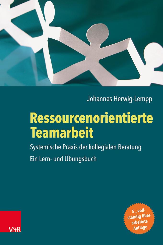 Vandenhoeck + Ruprecht Ressourcenorientierte Teamarbeit