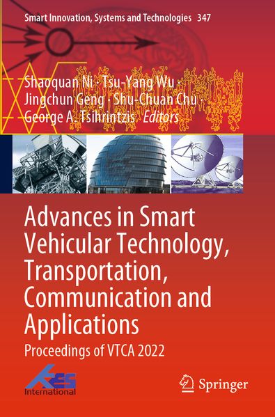 Advances in Smart Vehicular Technology Transportation Communication and Applications
