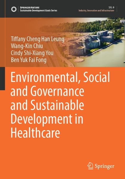 Environmental Social and Governance and Sustainable Development in Healthcare