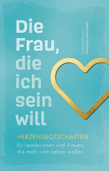 Die Frau die ich sein will