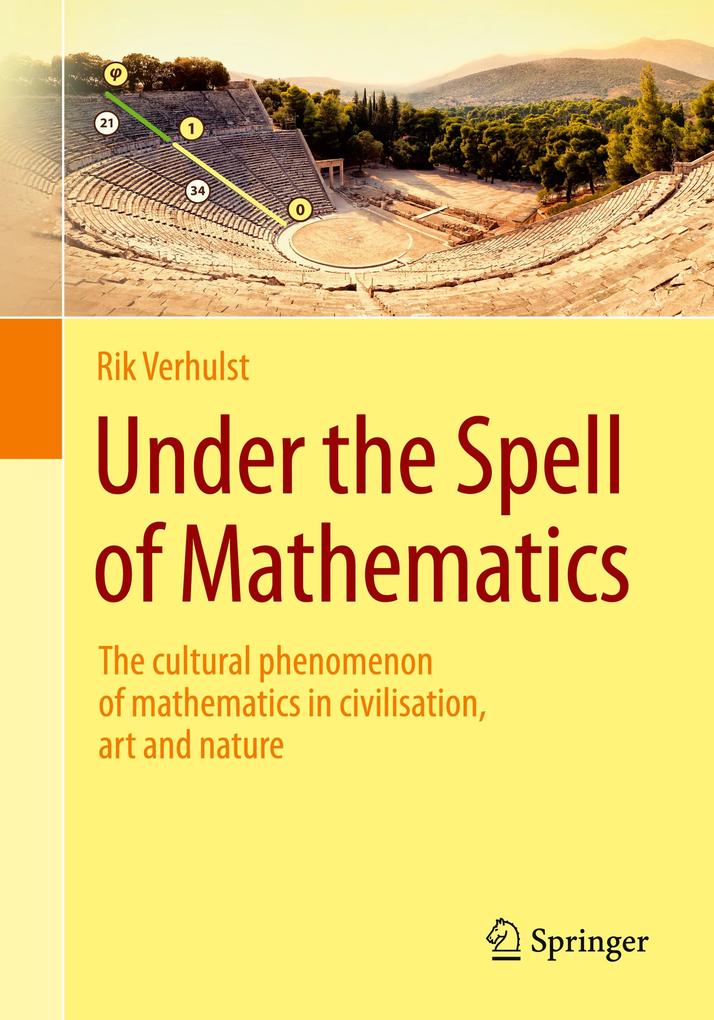 Under the Spell of Mathematics