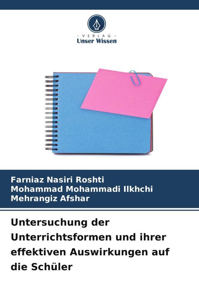 Untersuchung der Unterrichtsformen und ihrer effektiven Auswirkungen auf die Schüler