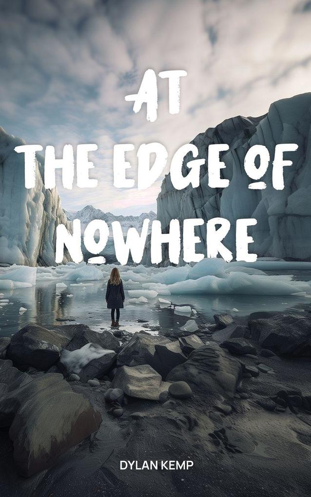 At the Edge of Nowhere