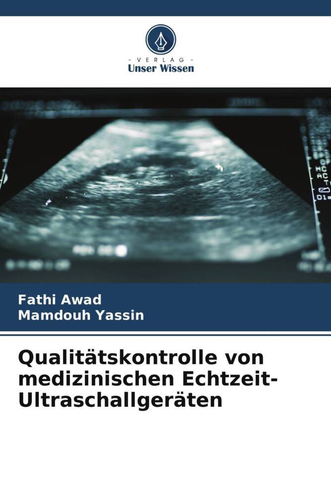 Qualitätskontrolle von medizinischen Echtzeit-Ultraschallgeräten