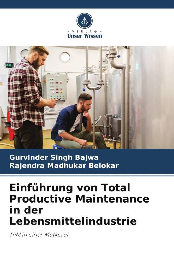 Einführung von Total Productive Maintenance in der Lebensmittelindustrie