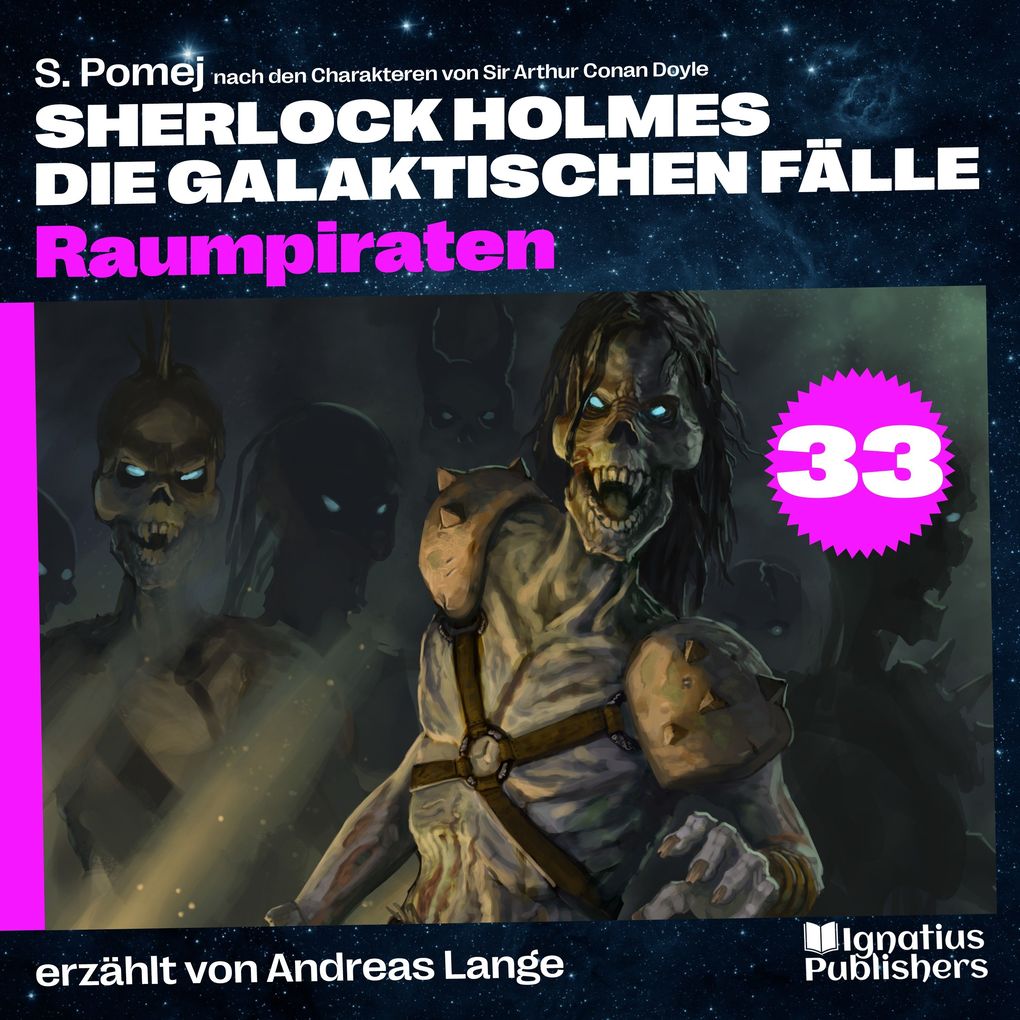 Raumpiraten (Sherlock Holmes - Die galaktischen Fälle Folge 33)
