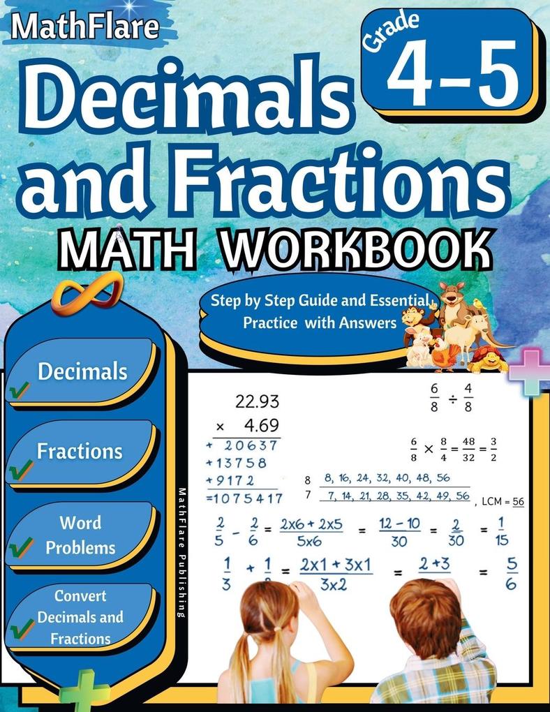 Decimals and Fractions Math Workbook 4th and 5th Grade