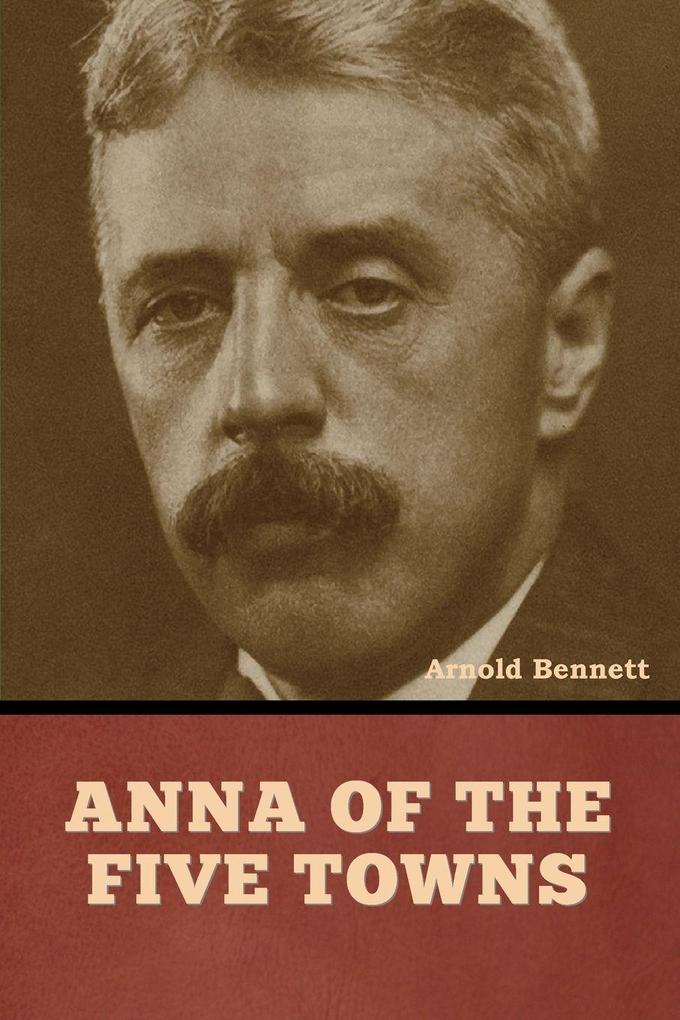 Anna of the Five Towns