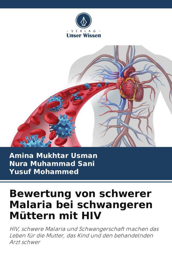 Bewertung von schwerer Malaria bei schwangeren Müttern mit HIV
