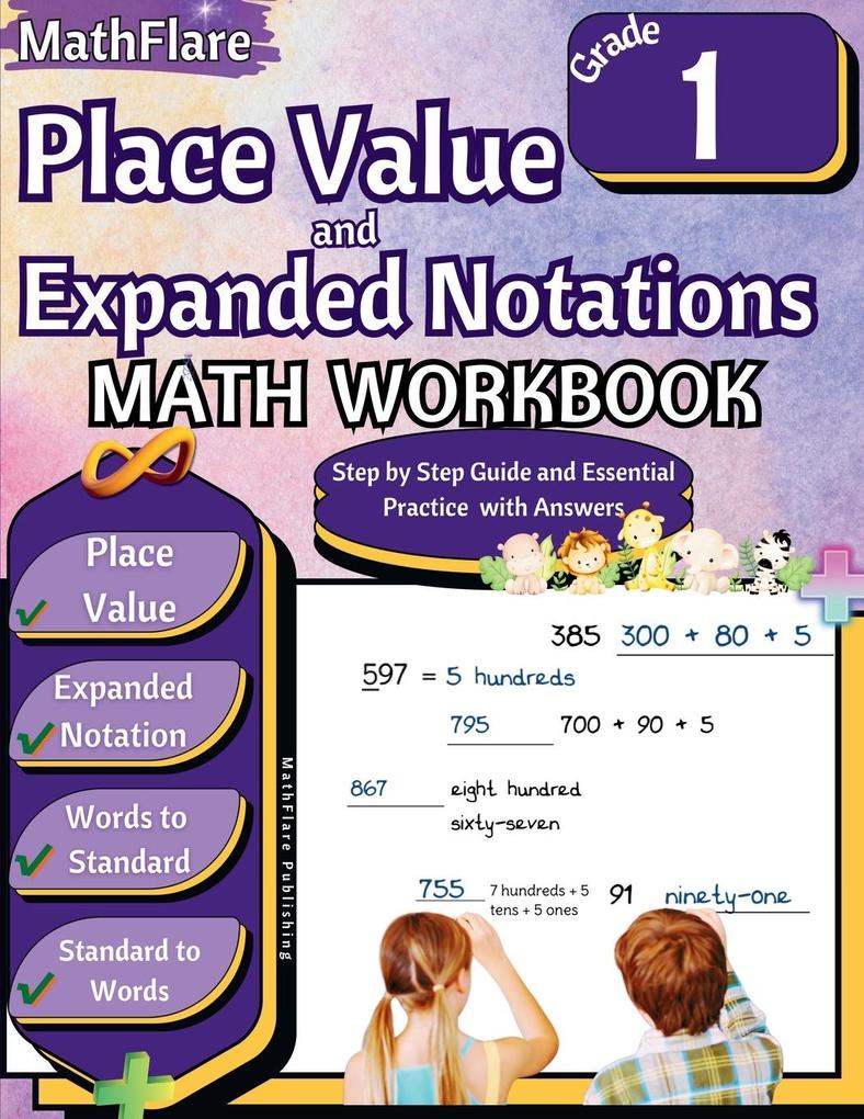 Place Value and Expanded Notations Math Workbook 1st Grade