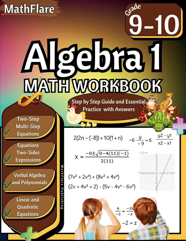 Algebra 1 Workbook 9th and 10th Grade
