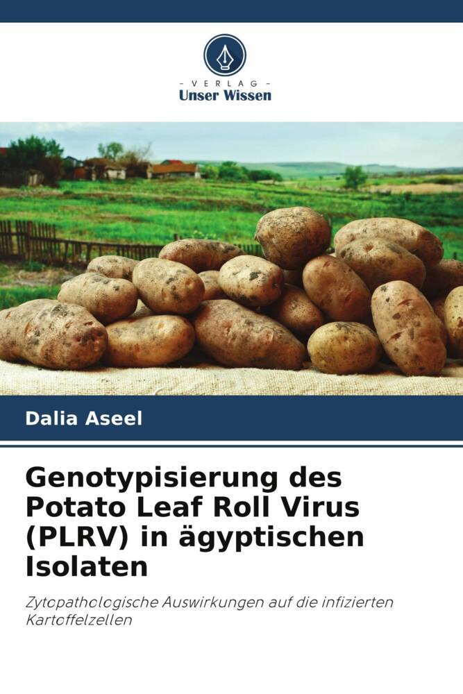 Genotypisierung des Potato Leaf Roll Virus (PLRV) in ägyptischen Isolaten