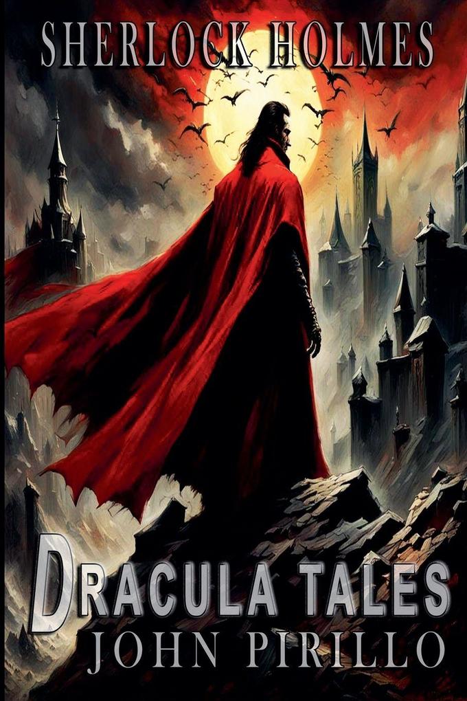 Sherlock Holmes Dracula Tales