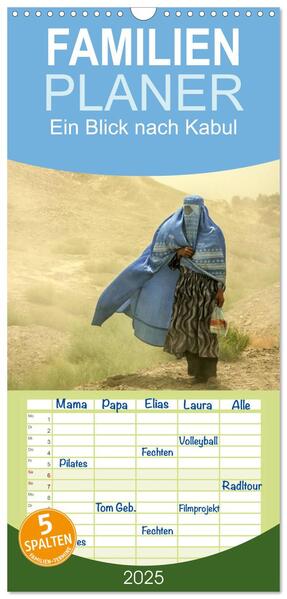 Familienplaner 2025 - Ein Blick nach Kabul mit 5 Spalten (Wandkalender 21 x 45 cm) CALVENDO