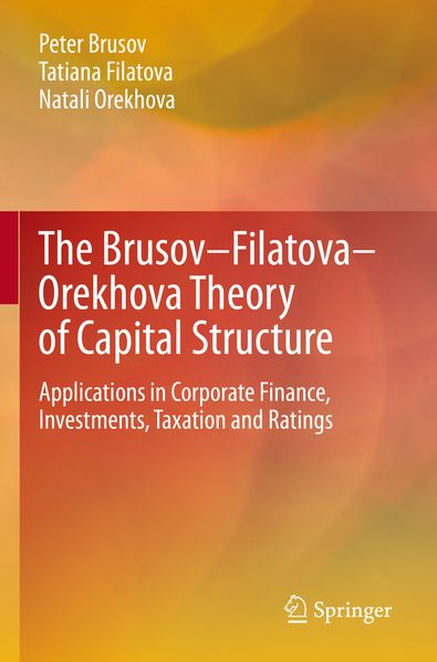 The Brusov-Filatova-Orekhova Theory of Capital Structure
