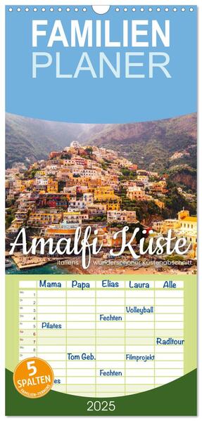 Familienplaner 2025 - Amalfi Küste - Italiens wunderschöner Küstenabschnitt. mit 5 Spalten (Wandkalender 21 x 45 cm) CALVENDO