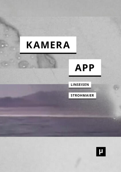 Deine Kamera ist eine App