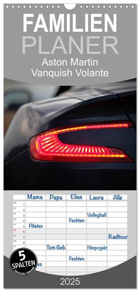 Familienplaner 2025 - Aston Martin Vanquish Volante mit 5 Spalten (Wandkalender 21 x 45 cm) CALVENDO