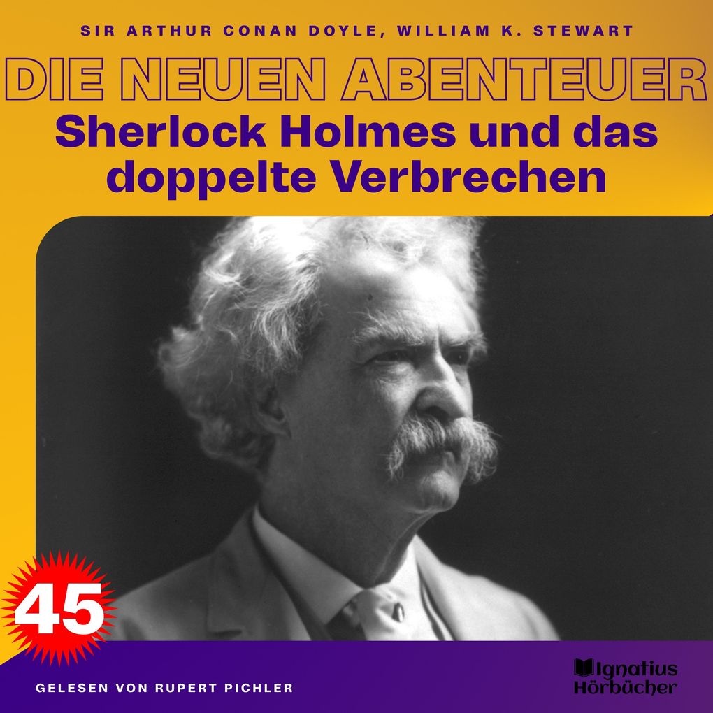 Sherlock Holmes und das doppelte Verbrechen (Die neuen Abenteuer Folge 45)