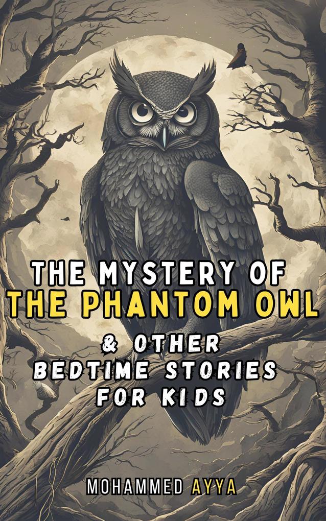 The Mystery of the Phantom Owl