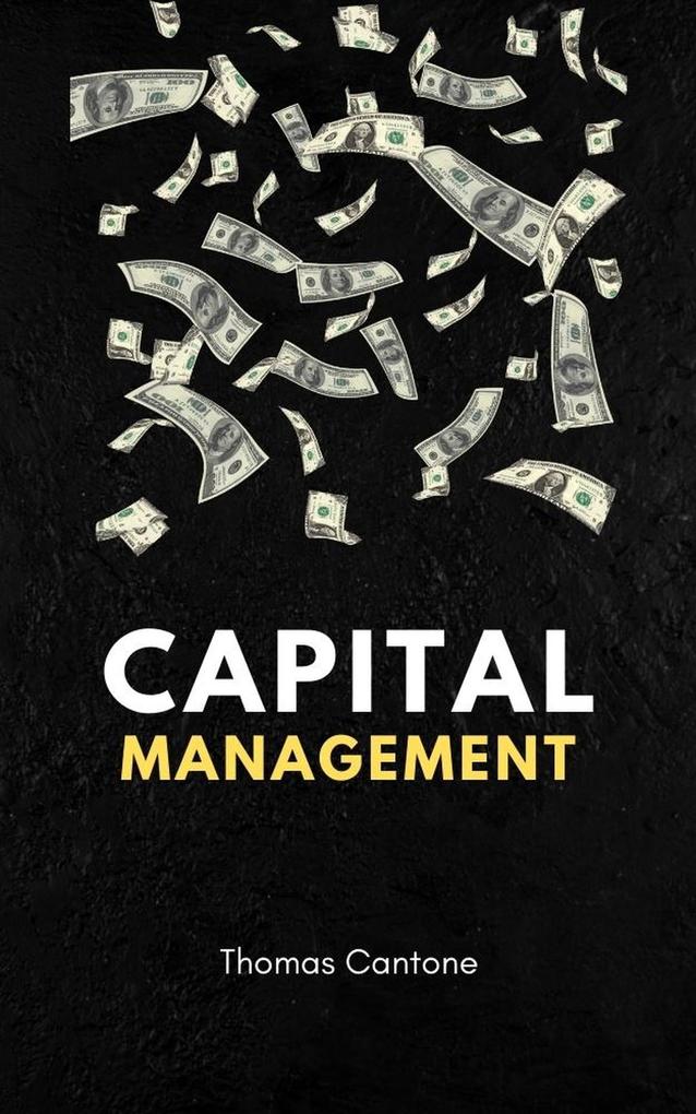 Capital Management (Millionaire Entrepreneurs #1)