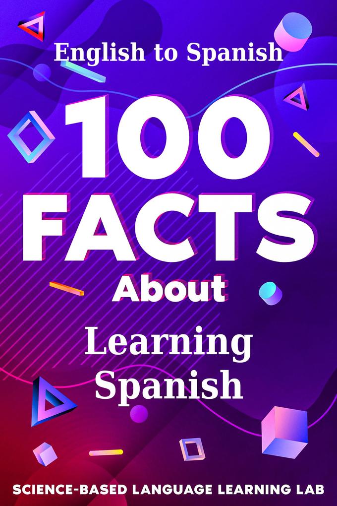 100 Facts About Learning Spanish