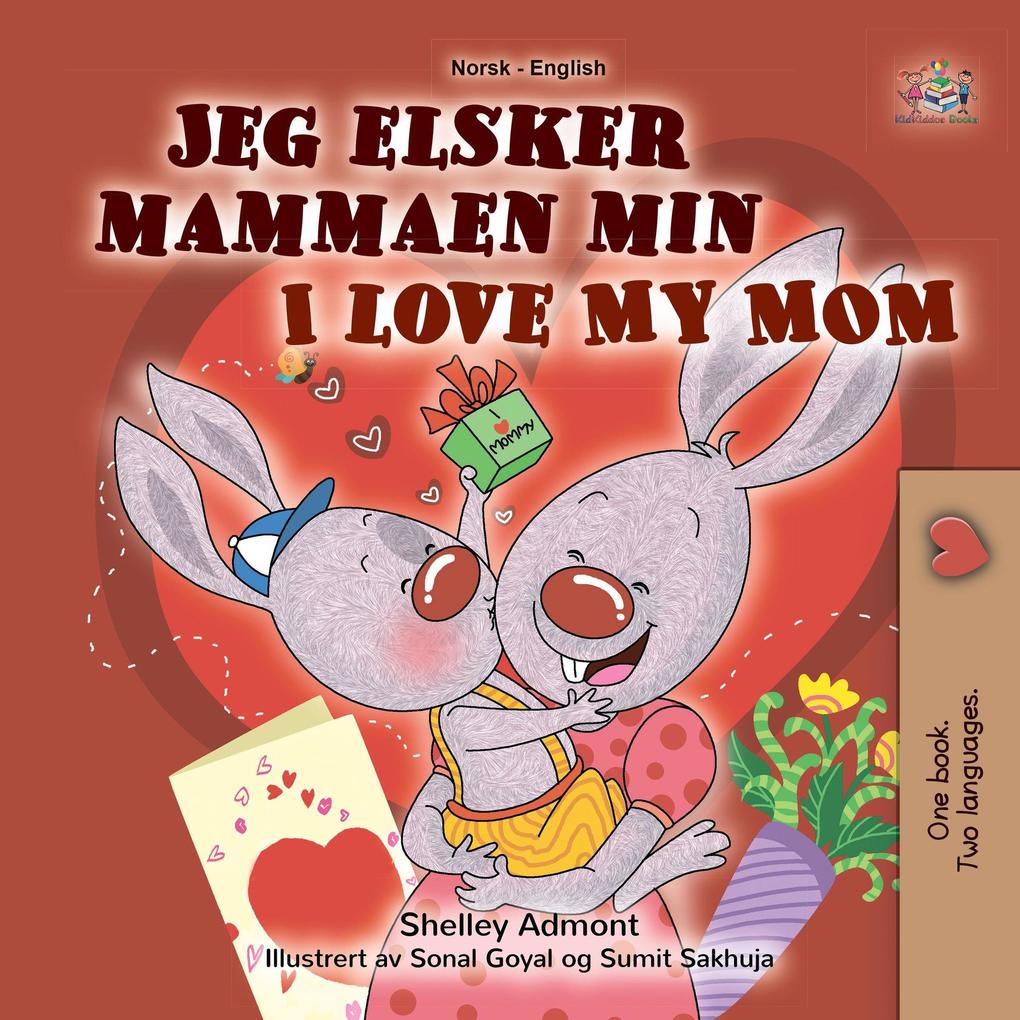 Jeg elsker mammaen min  My Mom (Norwegian English Bilingual Collection)