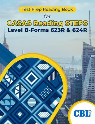 Test Prep Reading Book for CASAS Reading STEPS Level B Forms 623R & 624R