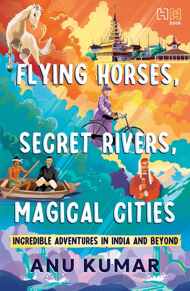 Flying Horses Secret Rivers Magical Cities