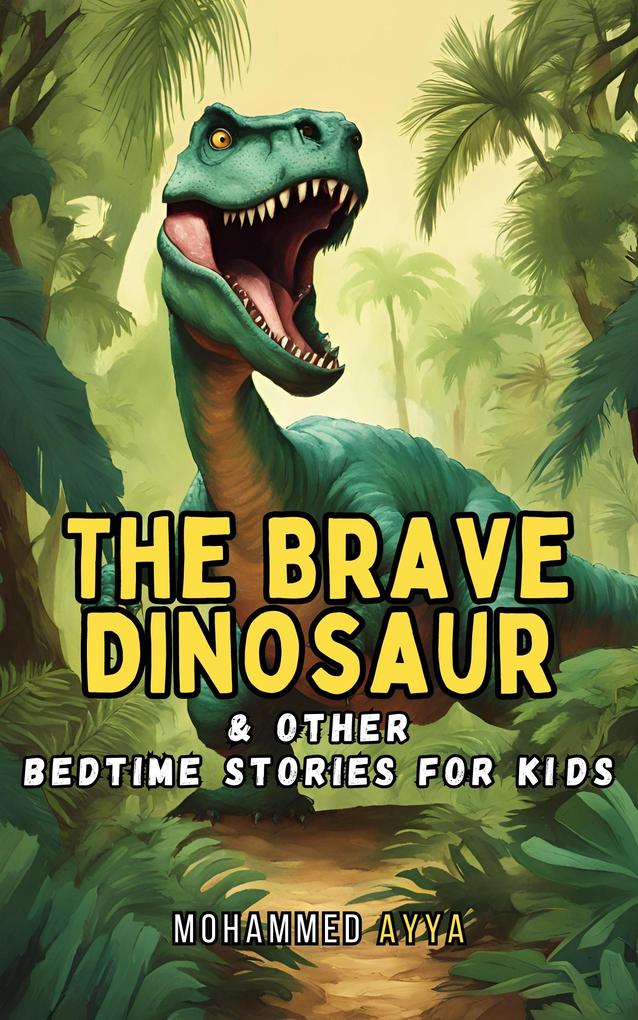 The Brave Dinosaur