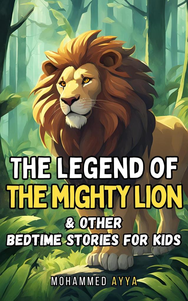 The Legend of the Mighty Lion