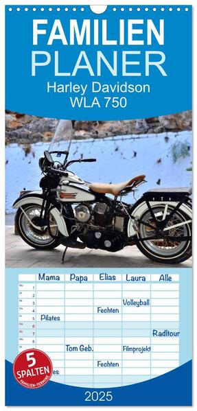 Familienplaner 2025 - Harley Davidson WLA 750 mit 5 Spalten (Wandkalender 21 x 45 cm) CALVENDO