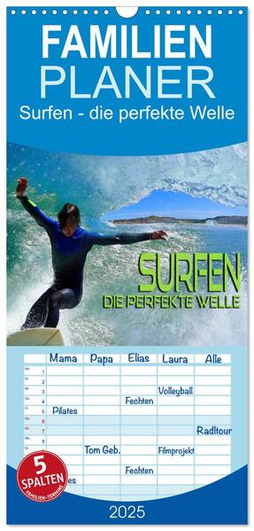 Familienplaner 2025 - Surfen - die perfekte Welle mit 5 Spalten (Wandkalender 21 x 45 cm) CALVENDO