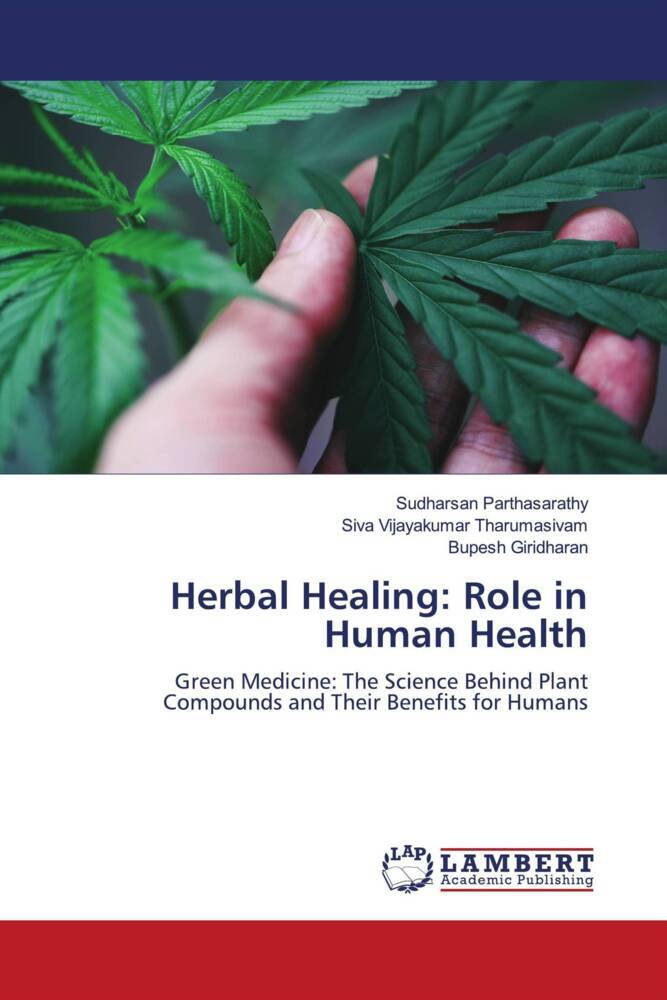 Herbal Healing: Role in Human Health