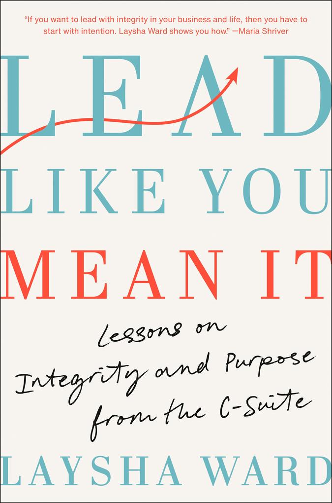 Lead Like You Mean It