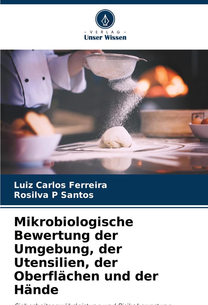 Mikrobiologische Bewertung der Umgebung der Utensilien der Oberflächen und der Hände