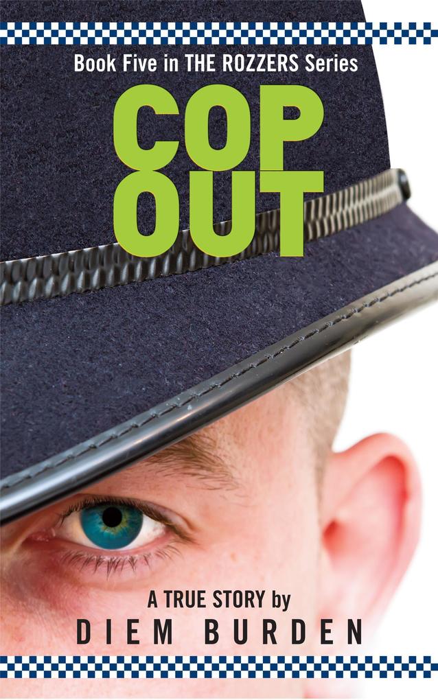 Cop Out (The Rozzers #5)