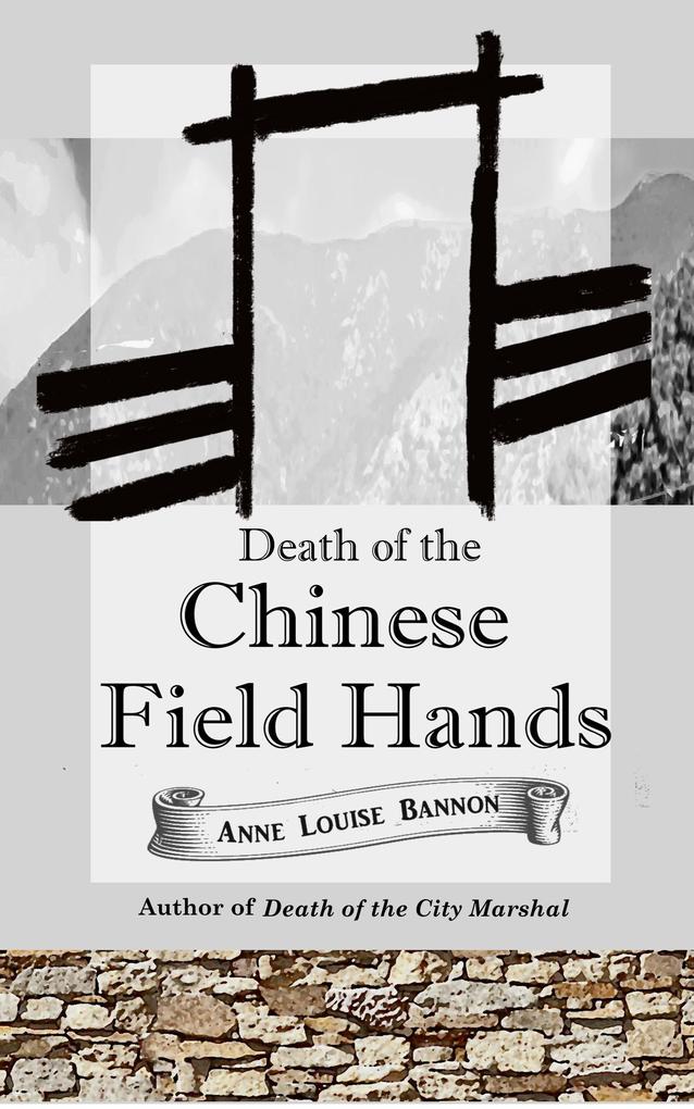 Death of the Chinese Field Hands (Old Los Angeles #3)