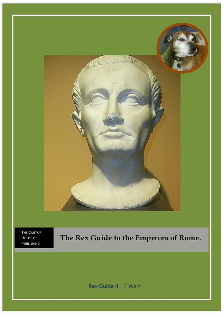 The Rex Guide to Roman Emperors (The Rex Guides #2)