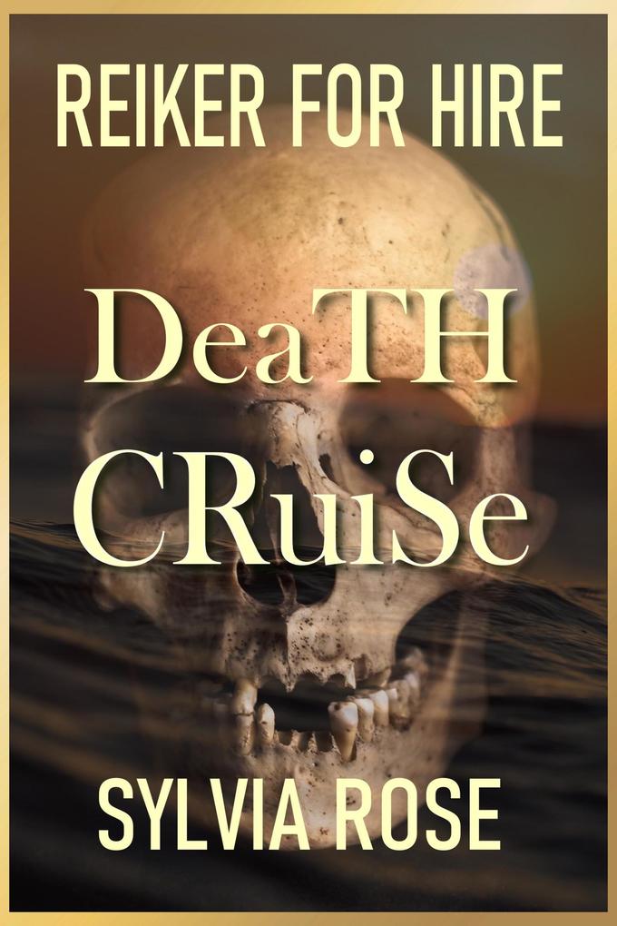 Reiker for Hire - Death Cruise (Reiker For Hire - Victorian Detective Murder Mysteries #1)
