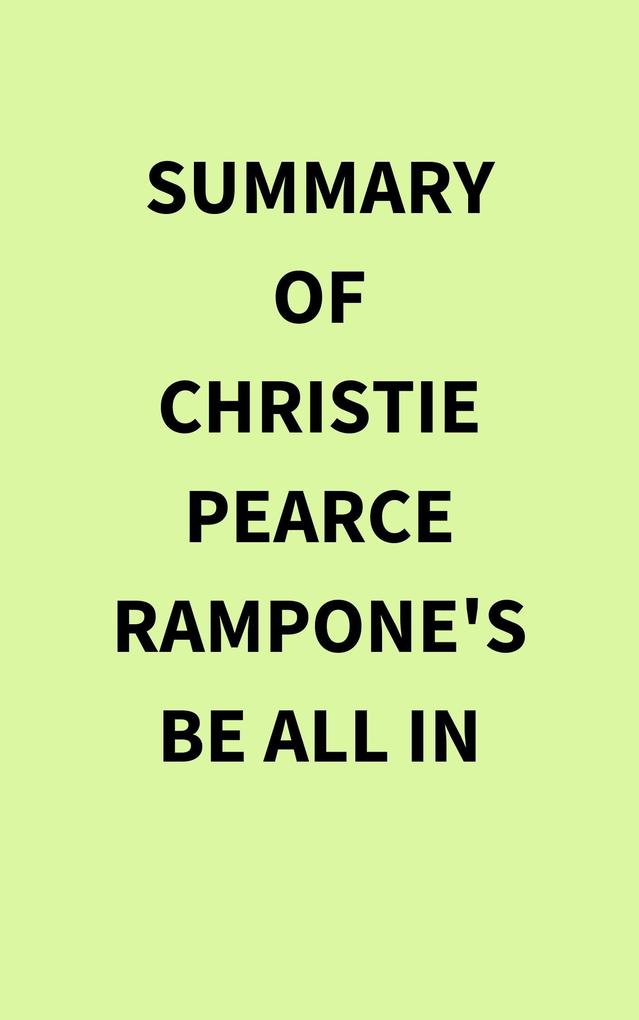 Summary of Christie Pearce Rampone‘s Be All In
