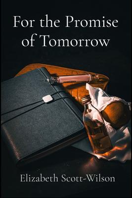 For the Promise of Tomorrow