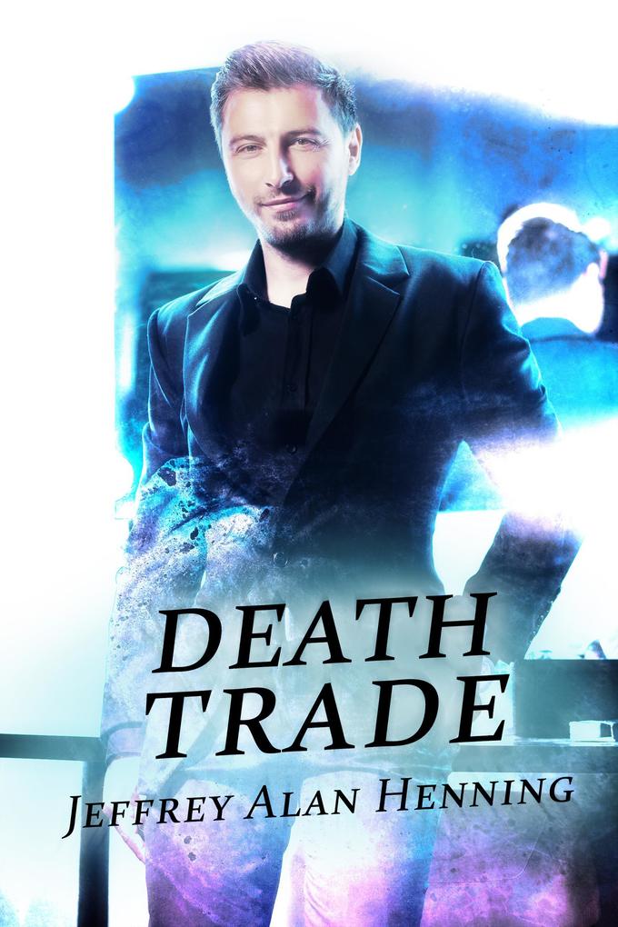 Death Trade (The Avatar Series #1)