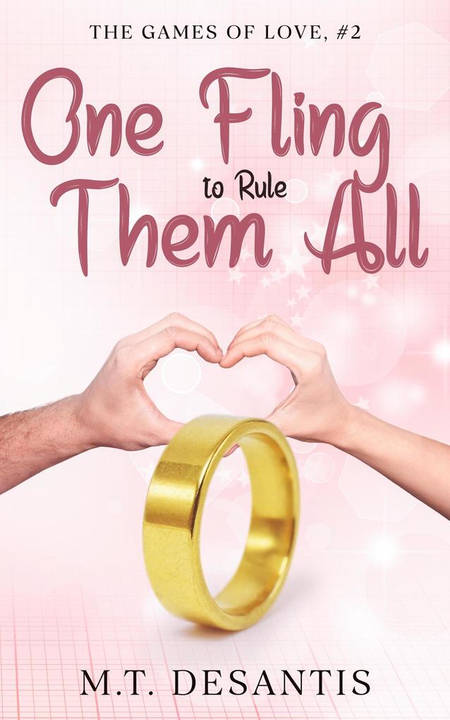 One Fling to Rule Them All (The Games of Love #2)