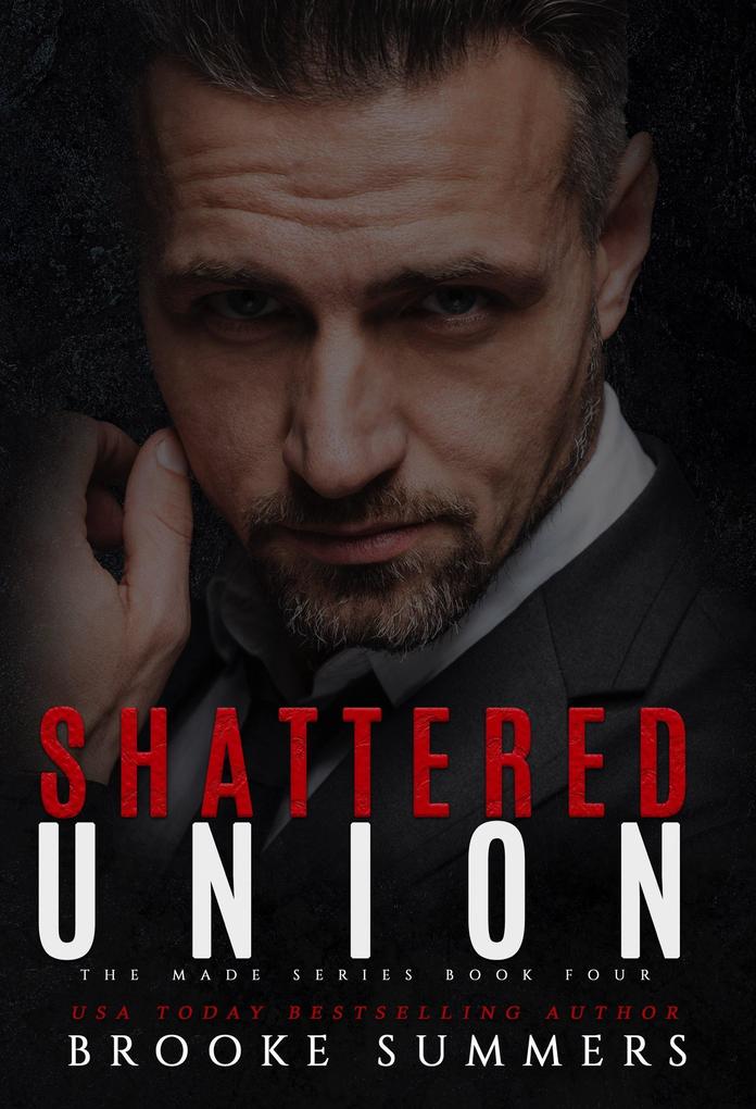 Shattered Union (Made #4)