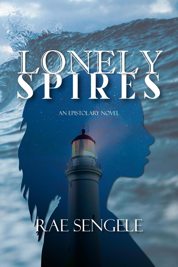 Lonely Spires (Twin Realms Universe)